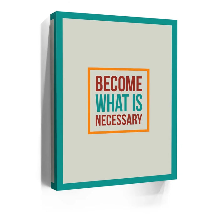 Featured image 5 for Become What Is Necessary II