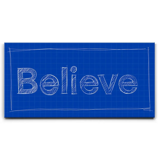 Believe - Blueprint Posters, Prints, & Visual Artwork TheGoatWallArt LANDSCAPE - WIDE 30x15 0.75" STANDARD
