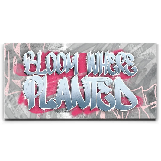 Bloom Where Planted I - Graffiti Posters, Prints, & Visual Artwork TheGoatWallArt LANDSCAPE - WIDE 30x15 0.75" STANDARD