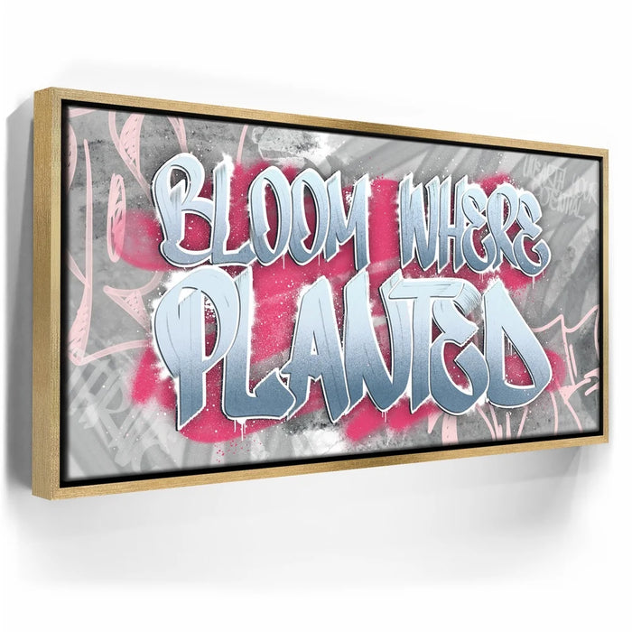 Featured image 8 for Bloom Where Planted I - Graffiti