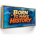 Featured image 7 for Born To Make History, Orange - Graffiti