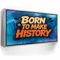 Featured image 8 for Born To Make History, Orange - Graffiti