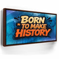 Featured image 10 for Born To Make History, Orange - Graffiti