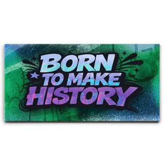 Born To Make History, Purple - Graffiti