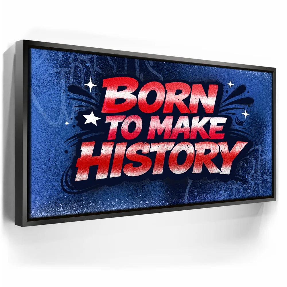 Featured image 5 for Born To Make History, Usa - Graffiti