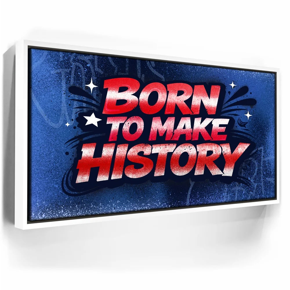 Featured image 6 for Born To Make History, Usa - Graffiti