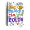 Thumbnail image 5 for Broken Crayons Can Still Color - Sketch