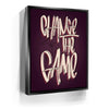 Featured image 6 for Change The Game - Calligraphy