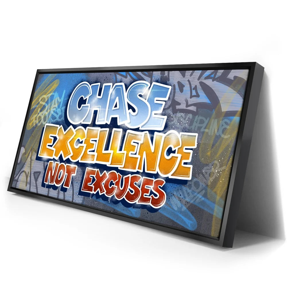 Featured image 2 for Chase Excellence Not Excuses - Graffiti