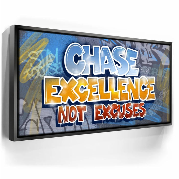 Featured image 6 for Chase Excellence Not Excuses - Graffiti