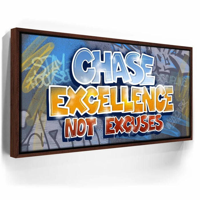 Featured image 11 for Chase Excellence Not Excuses - Graffiti