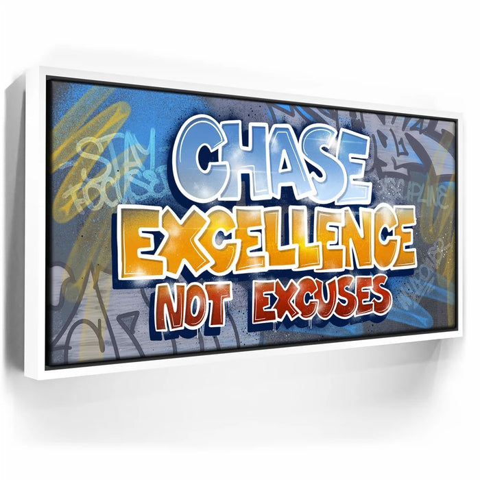 Featured image 7 for Chase Excellence Not Excuses - Graffiti