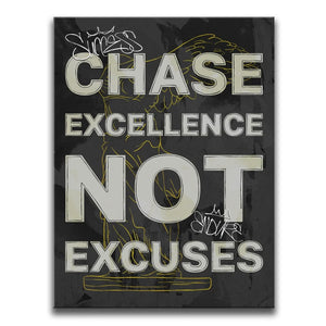 Chase Excellence Not Excuses - Sketch
