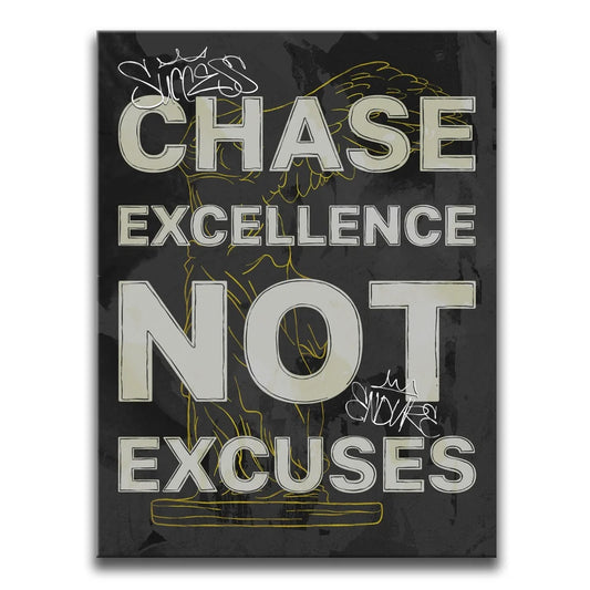 Chase Excellence Not Excuses - Sketch Posters, Prints, & Visual Artwork TheGoatWallArt PORTRAIT 18x24 0.75" STANDARD