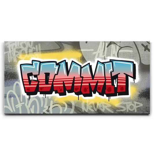 Commit - Graffiti Posters, Prints, & Visual Artwork TheGoatWallArt LANDSCAPE - WIDE 30x15 0.75" STANDARD