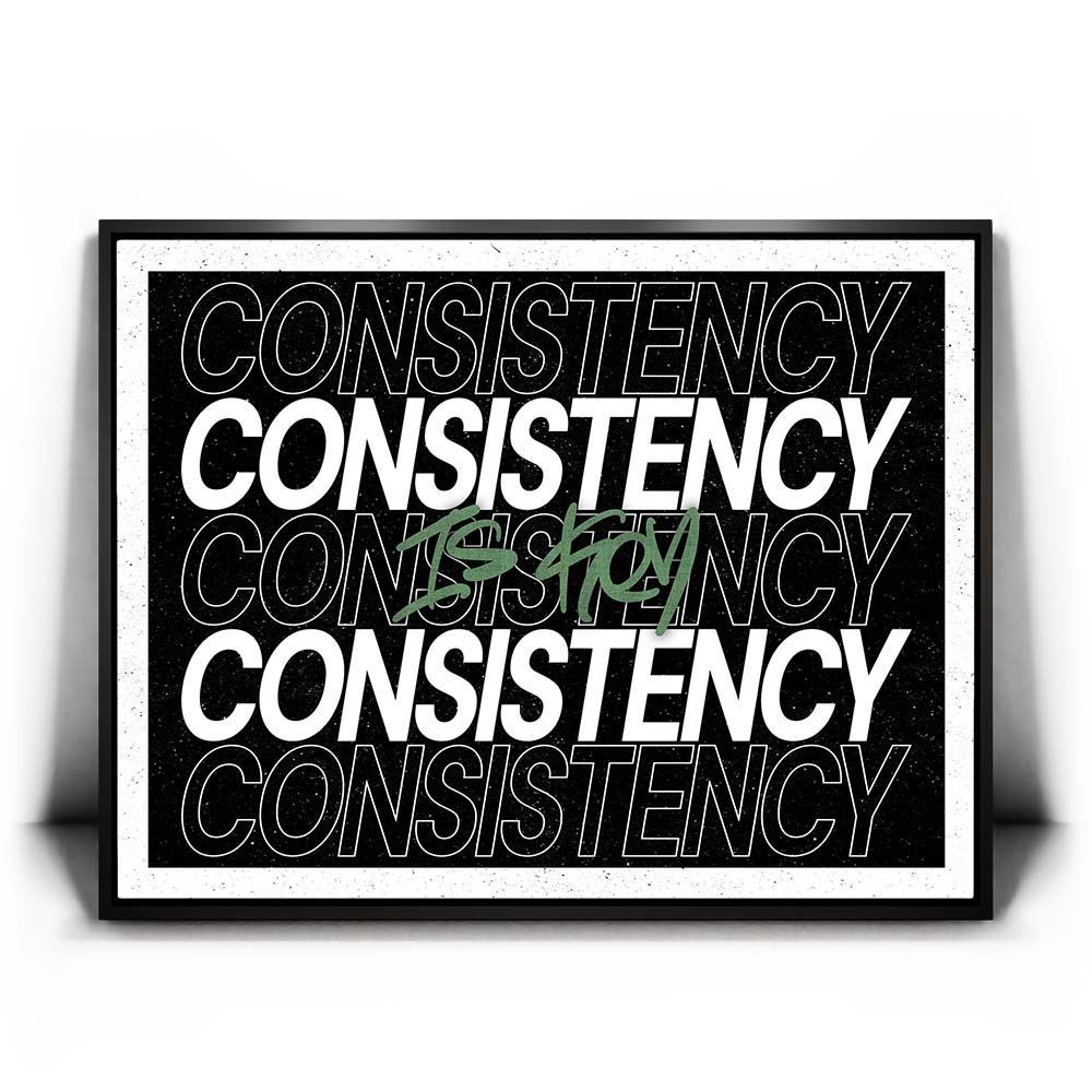 Consistency Is Key - Army Green