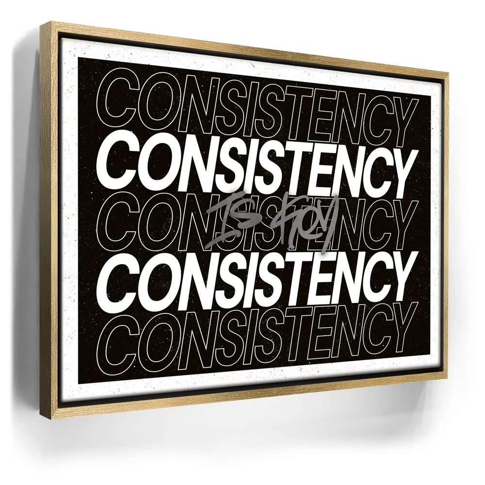 Featured image 7 for Consistency Is Key - Gold - B & W