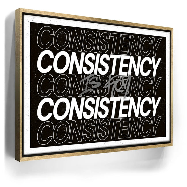 Featured image 7 for Consistency Is Key - Gold - B & W