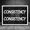 Featured image 1 for Consistency Is Key - Gold - B & W