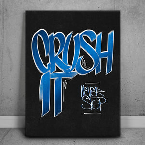 Crush It - Blue - Calligraphy