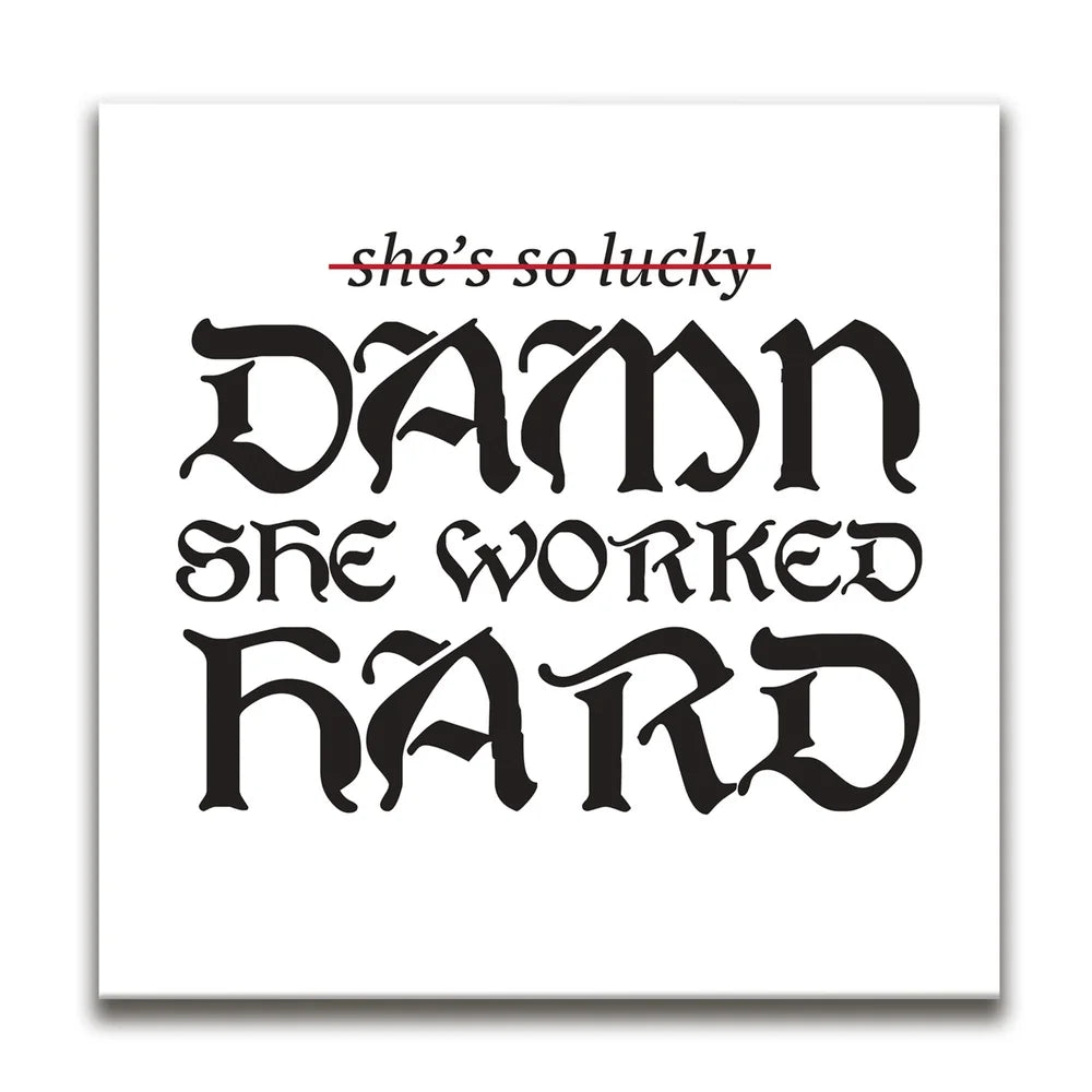 Featured image 1 for Damn She Worked Hard