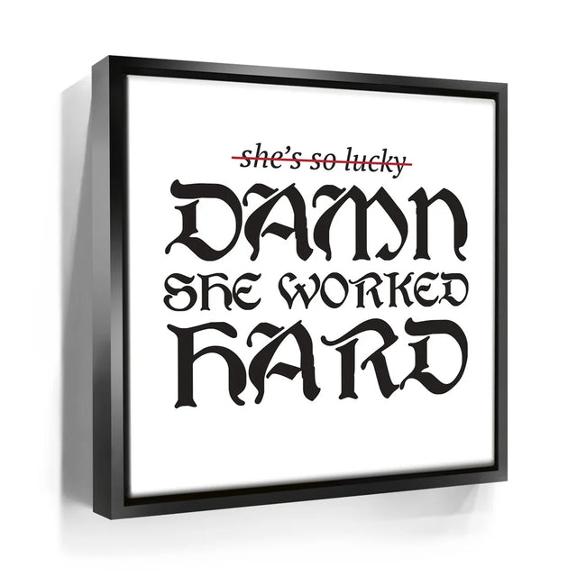 Featured image 5 for Damn She Worked Hard