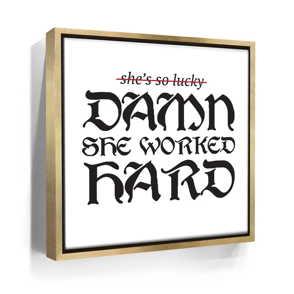 Featured image 7 for Damn She Worked Hard