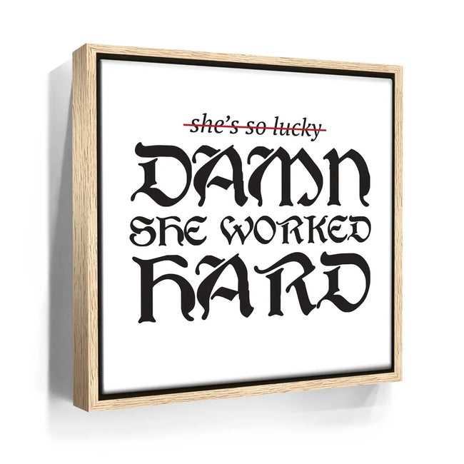 Featured image 9 for Damn She Worked Hard