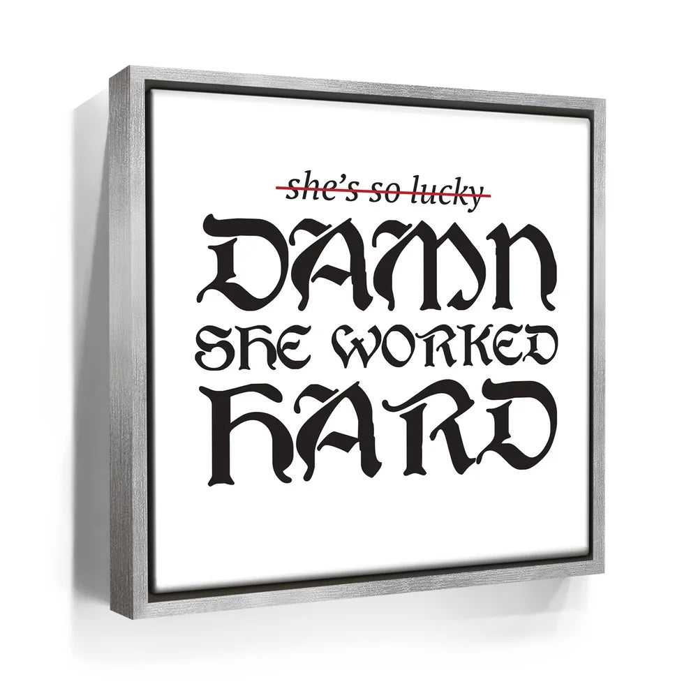 Featured image 8 for Damn She Worked Hard