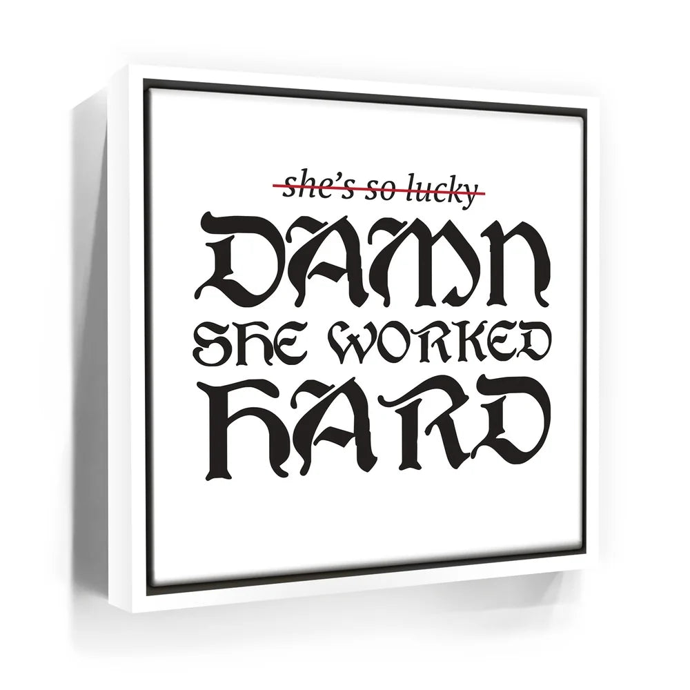 Featured image 6 for Damn She Worked Hard