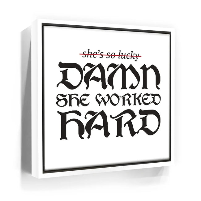 Featured image 6 for Damn She Worked Hard
