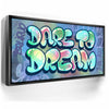 Featured image 7 for Dare To Dream - Graffiti