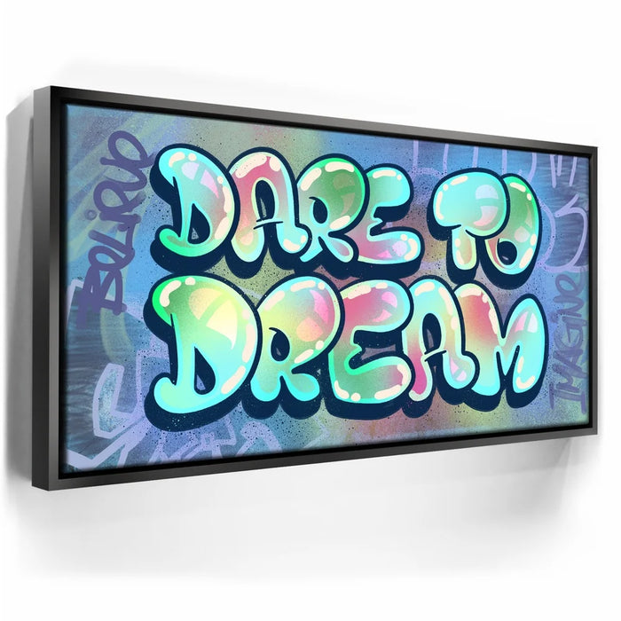 Featured image 7 for Dare To Dream - Graffiti