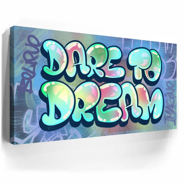 Featured image 6 for Dare To Dream - Graffiti