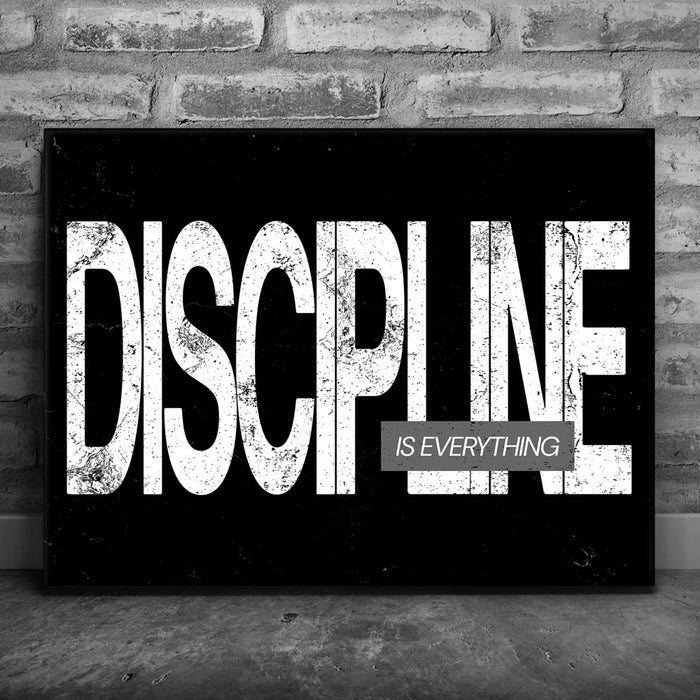 Featured image 1 for Discipline Is Everything - B & W