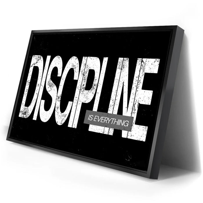 Featured image 2 for Discipline Is Everything - B & W