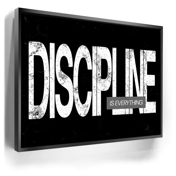 Featured image 6 for Discipline Is Everything - B & W