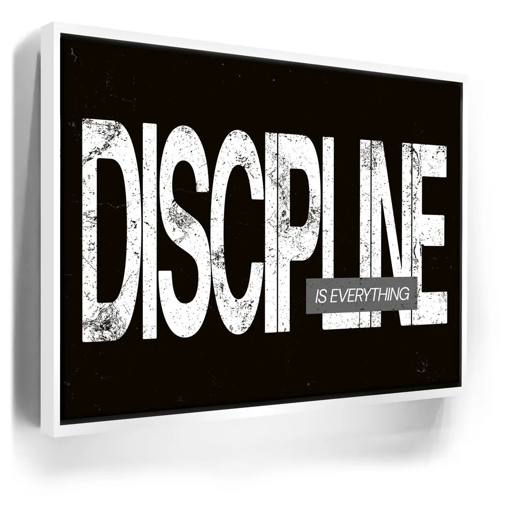 Featured image 6 for Discipline Is Everything - B & W