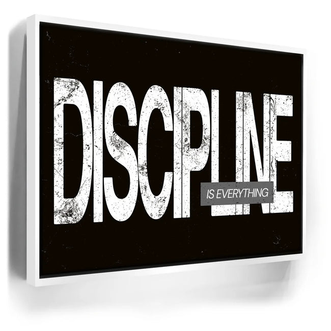 Featured image 6 for Discipline Is Everything - B & W