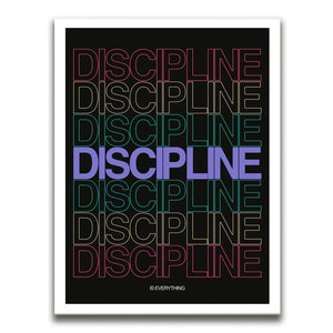 Discipline Is Everything - Retro