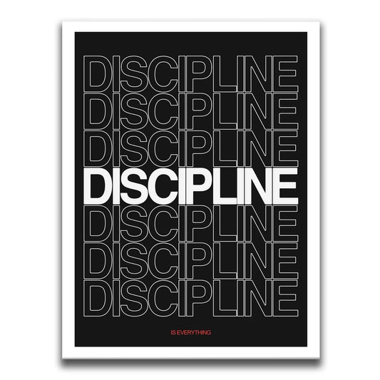 Discipline Is Everything - White Posters, Prints, & Visual Artwork TheGoatWallArt PORTRAIT 18x24 0.75" STANDARD