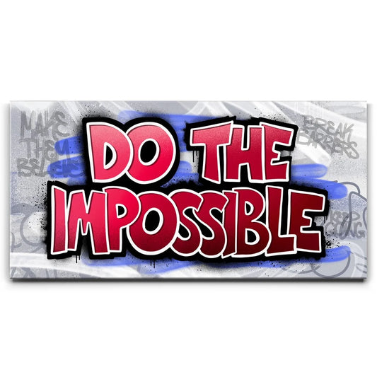 Do The Impossible - Graffiti Posters, Prints, & Visual Artwork TheGoatWallArt LANDSCAPE - WIDE 30x15 0.75" STANDARD