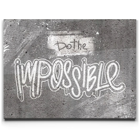 Do The Impossible - Stencil - Black and White I Posters, Prints, & Visual Artwork TheGoatWallArt LANDSCAPE 24x18 0.75" STANDARD