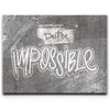 Featured image 1 for Do The Impossible - Stencil - Black and White I