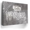Thumbnail image 5 for Do The Impossible - Stencil - Black and White I