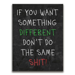 Do Different Shit
