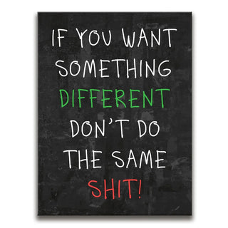 Do Different Shit
