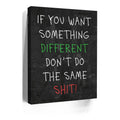 Thumbnail image 3 for Do Different Shit