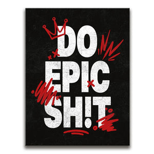 Do Epic Shit