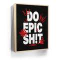 Featured image 10 for Do Epic Shit